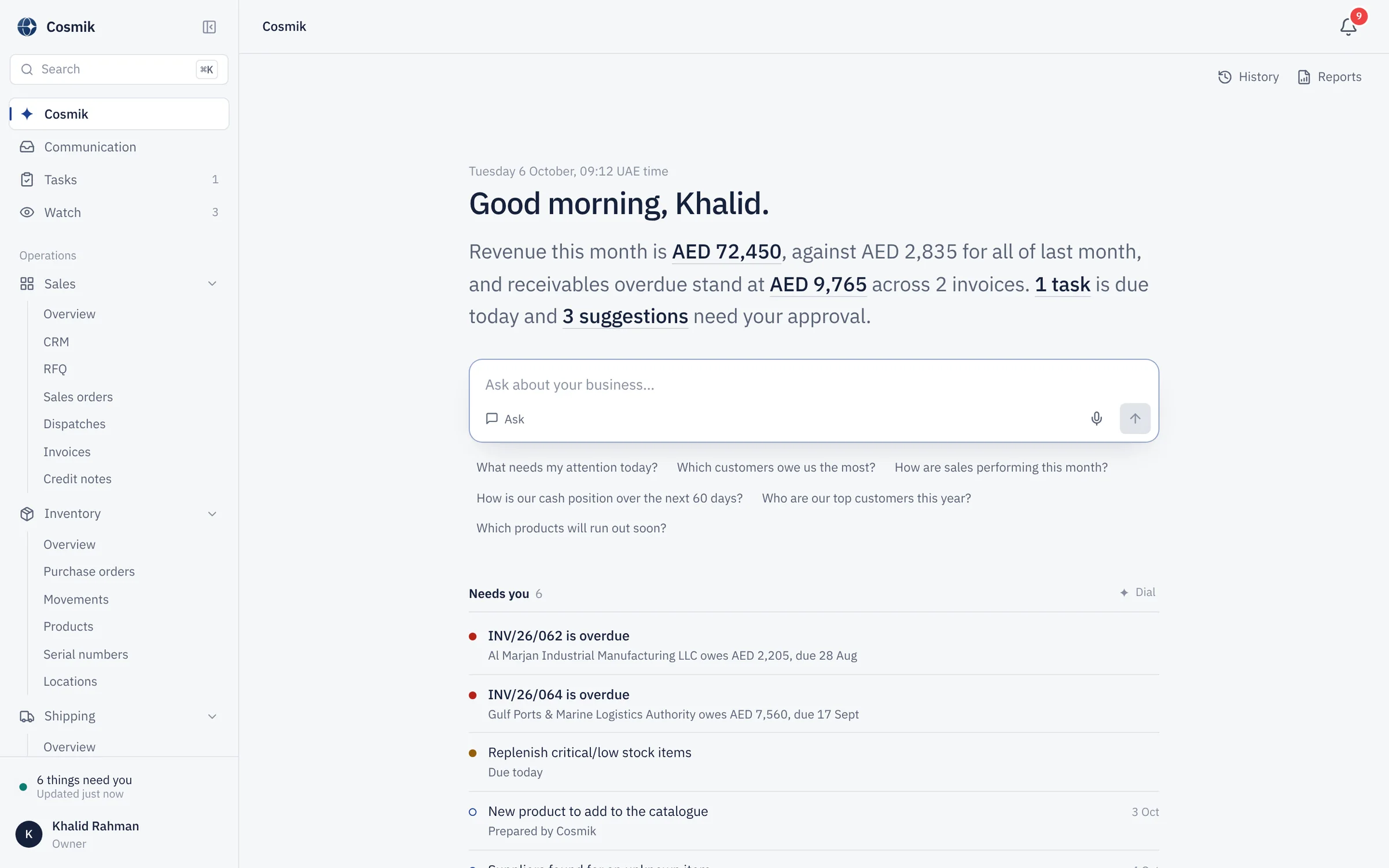 The CosmikERP home screen: a written morning briefing of revenue and overdue receivables, a box to ask questions in plain words, and a list of what needs the owner today.